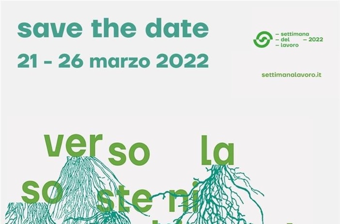 Settimana del Lavoro 2022. Verso la sostenibilità