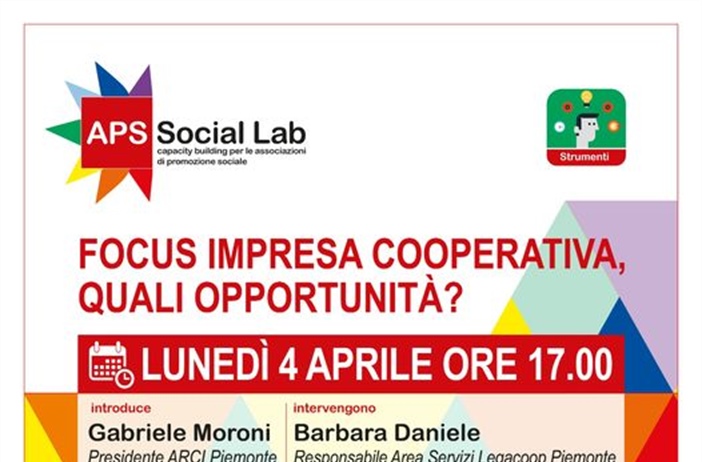 Legacoop Piemonte e Arci: Focus impresa cooperativa, quali opportunità?