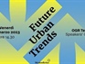 “Future Urban Trend Tech: Business Matching” – Venerdi’ 31 Marzo 2023 alle Ogr Tech