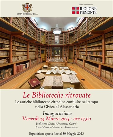 Fino al 30 maggio ad Alessandria la mostra “La biblioteche ritrovate”...