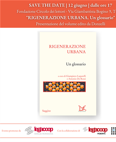 “Rigenerazione urbana. Un glossario”: Legacoop Emilia Romagna presenta...