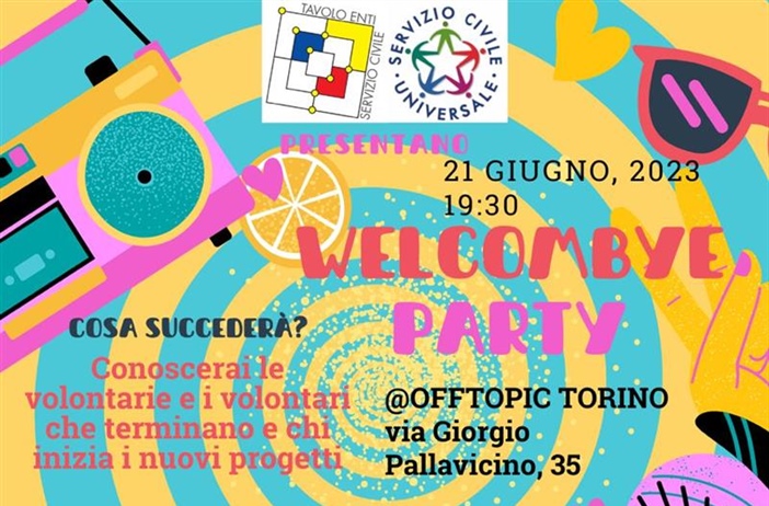 Servizio Civile: Welcomebye Party! - 21 giugno ore 19.30