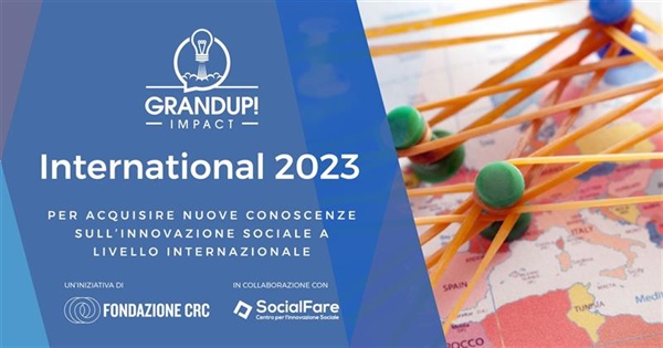 Lunetica partecipa a GrandUP! IMPACT International 2023, dedicato ai temi dell’innovazione sociale