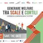 Lunedì 20 novembre: "Generare welfare tra scale e cortili "