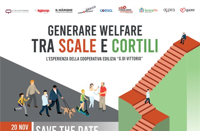 Lunedì 20 novembre: "Generare welfare tra scale e cortili "
