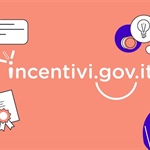 Nuovo portale “Incentivi.gov.it” – strumento semplice ed efficace per trovare le agevolazioni della P.A.