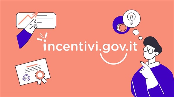 Nuovo portale “Incentivi.gov.it” – strumento semplice ed efficace per trovare le agevolazioni della P.A.