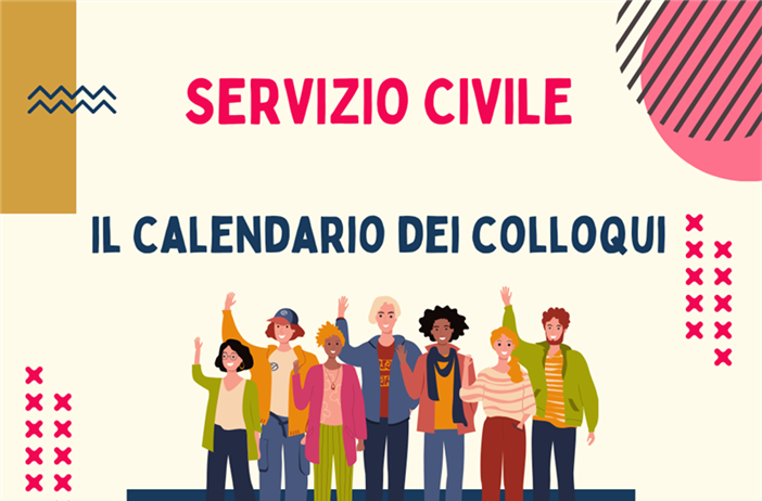 CALENDARIO COLLOQUI DI SELEZIONE - BANDO SERVIZIO CIVILE DEL 2024