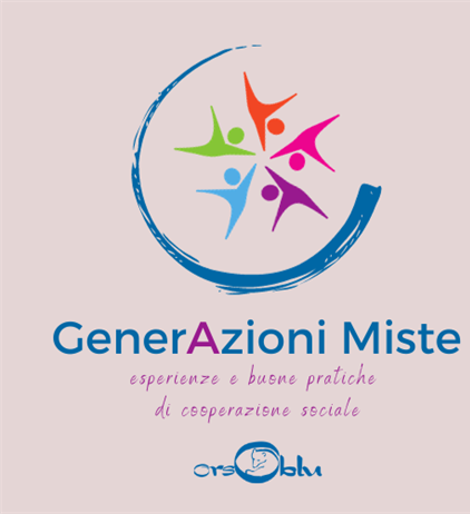 Orso Blu organizza "GenerAzioni Miste, la Cooperazione Sociale di tipo...