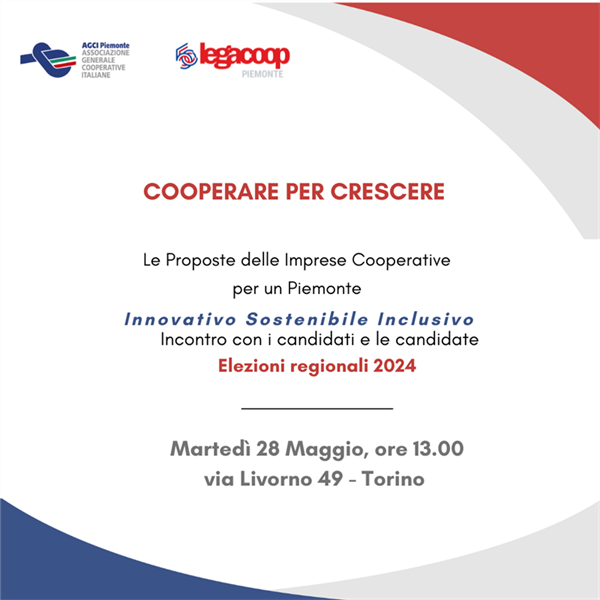 Legacoop Piemonte e Agci Piemonte incontrano i candidati e le candidate alla Regione Piemonte