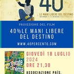 40 Percento – le mani libere del destino: il film della cooperativa Arcobaleno all'Associazione Paìs