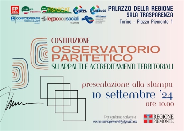 Conferenza stampa Osservatorio Paritetico Regionale del Piemonte sugli appalti e sugli accreditamenti territoriali - 10 settembre ore 10