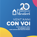 Piazza dei Mestieri compie 20 anni: una settimana di eventi per tracciare il bilancio e guardare al futuro