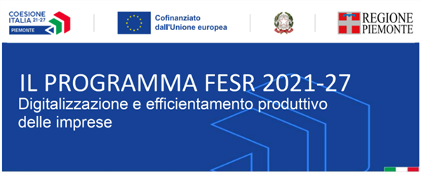 PR FESR 21-27, eventi informativi Unioncamere e Finpiemonte: materiali