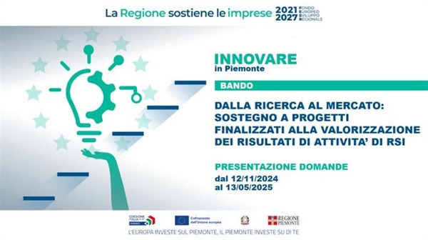 Pre-informazione: approvato il bando “Dalla ricerca al mercato: sostegno a progetti finalizzati alla valorizzazione dei risultati di attività di RSI”