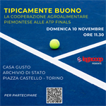 Tipicamente buono 2024: Legacoop Piemonte a "Casa Gusto" per le ATP Finals