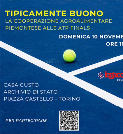 Tipicamente buono 2024: Legacoop Piemonte a "Casa Gusto" per le ATP Finals