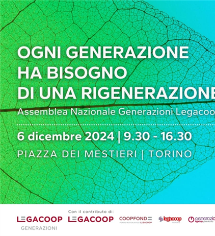 Venerdì 6 dicembre l’assemblea nazionale di Generazioni Legacoop a...