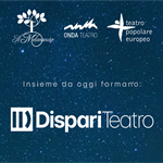 Nasce DispariTeatro, la cooperativa che unisce Il Melarancio con Onda Teatro e Teatro Popolare Europeo