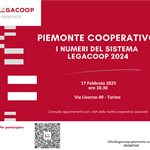 Piemonte Cooperativo - I Numeri del Sistema Legacoop 2024: lunedì 17 febbraio 2025 ore 10.30