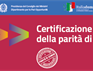 Avviso nazionale per l’ottenimento di contributi per la Certificazione di Genere: destinatari...