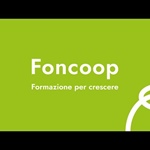 Foncoop, pubblicati gli Avvisi 63 Smart e 64 Neo-aderenti