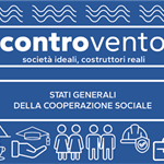 #Controvento: il 15 e 16 maggio a Biella gli Stati Generali della Cooperazione Sociale - IL PROGRAMMA