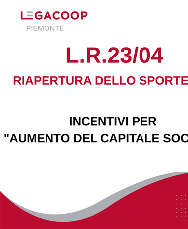 Riapertura sportello incentivi per “Aumento del capitale sociale” L.R....