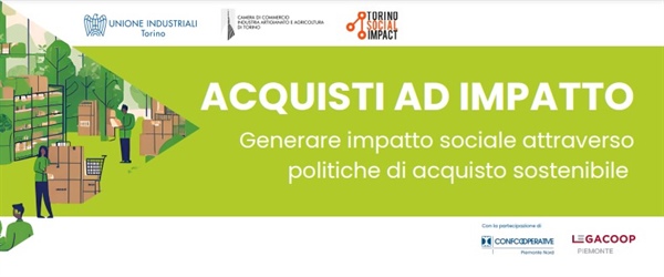 3 giugno ore 9: “Acquisti ad Impatto”. Come generare Impatto Sociale attraverso politiche di acquisto sostenibile