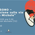 IO CI SONO - "Inclusione sulle vie di San Michele" – 14 luglio 2025 ore 11.30, Sacra di San Michele (TO)