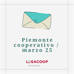 Piemonte Cooperativo, la newsletter di marzo 2025