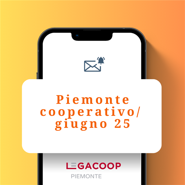 È uscito Piemonte Cooperativo di giugno 2025