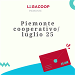 Scopri tutto quello che è successo luglio 2025 con Piemonte Cooperativo!