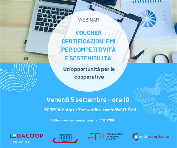 “Voucher certificazioni PMI per competitività e sostenibilità” - 5 settembre ore 10: un webinar di approfondimento per le cooperative